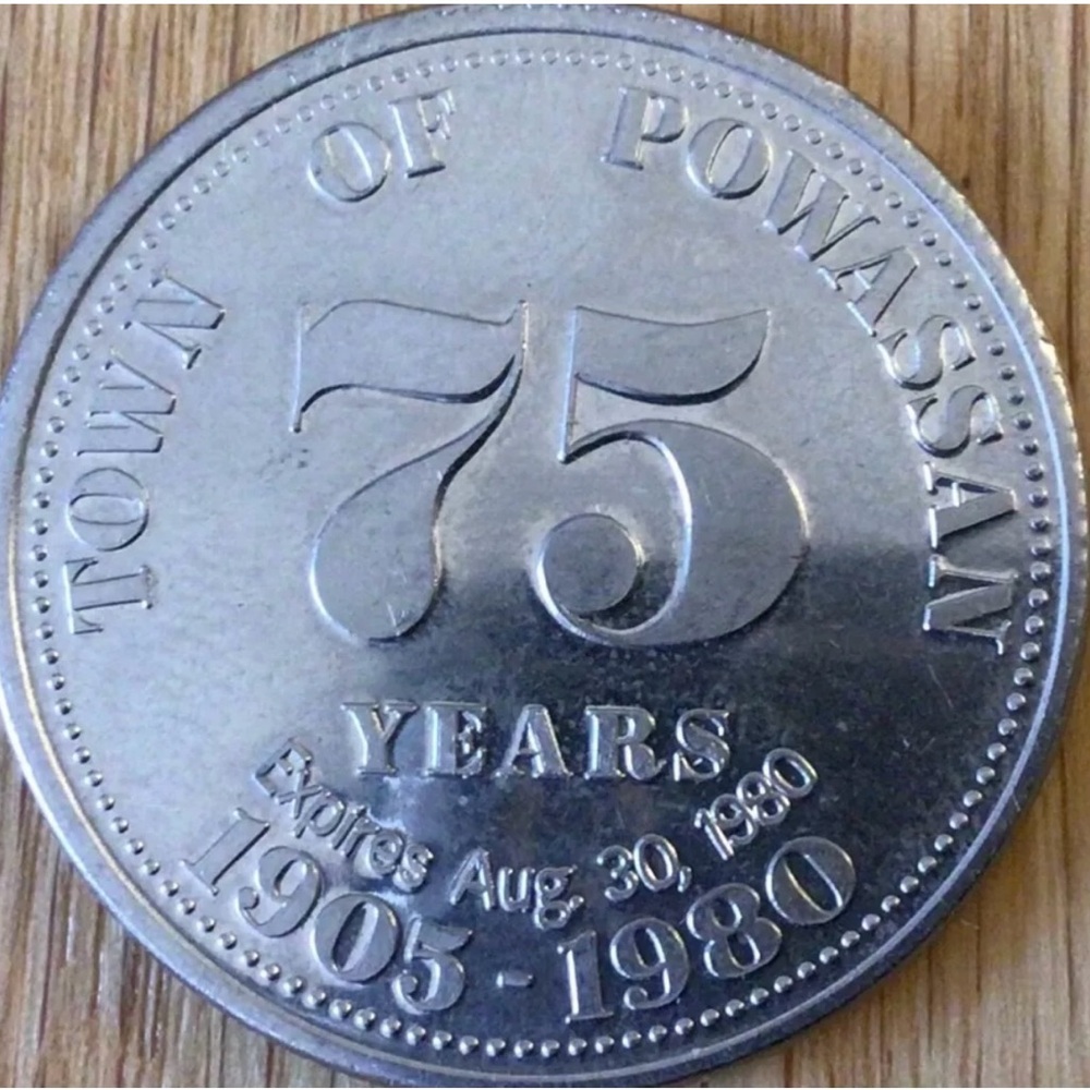 town of powassan dollar token 75
years 1905-1980.